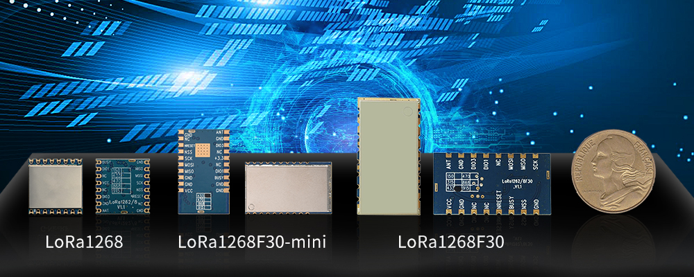 三款LoRa模塊LoRa1268、LoRa1268F30、LoRa1268F30-Mini